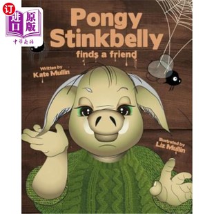 friend 海外直订Pongy finds 臭肚皮找到了一个朋友 Stinkbelly