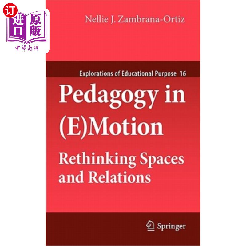 海外直订Pedagogy in (E)Motion: Rethinking Spaces and Relations 运动教学法:重新思考空间与关系