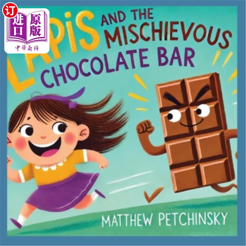 海外直订Lapis and the Mischievous Chocolate Bar 青金石和淘气的巧克力棒