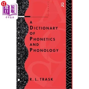 海外直订A Dictionary of Phonetics and Phonology 语音学和音系学词典