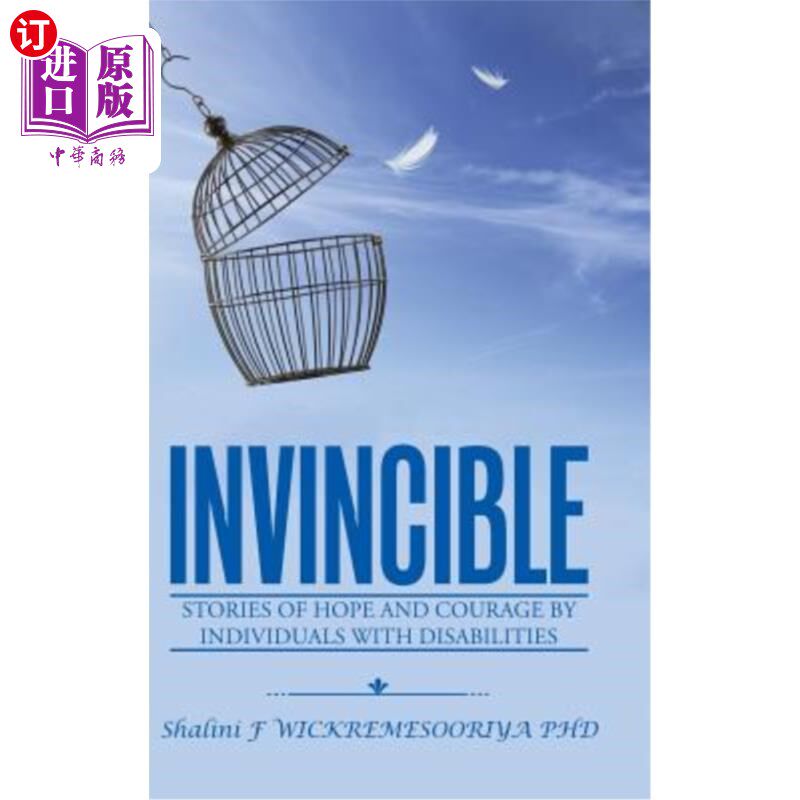 海外直订Invincible: Stories of hope and courage by individuals with disabilities 无敌：残疾人的希望和勇气故事