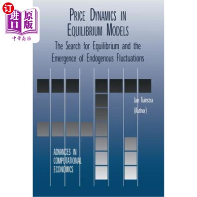 海外直订Price Dynamics in Equilibrium Models: The Search for Equilibrium and the Emergen 均衡模型中的价格动力学：寻