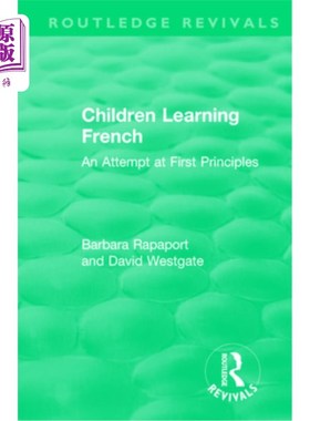 海外直订Children Learning French: An Attempt at First Principles 儿童学习法语:基本原则的尝试