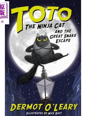 忍者猫托托1 忍者猫托托巨蛇出逃记 英文原版 忍者猫托托系列 Toto The Ninja Cat And The Great Snake Escape Toto猫