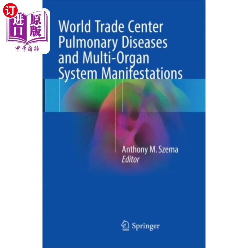 海外直订医药图书World Trade Center Pulmonary Diseases and Multi-... 世界贸易中心肺部疾病和多器官系统表现