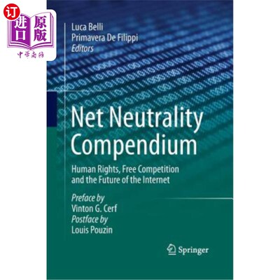 海外直订Net Neutrality Compendium: Human Rights, Free Competition and the Future of the  中立纲要:人权、自由竞