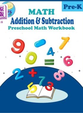 海外直订Math Addition & Subtraction: Preschool, Kindergarten Math addition and subtracti 数学加减法:幼儿园，幼儿园