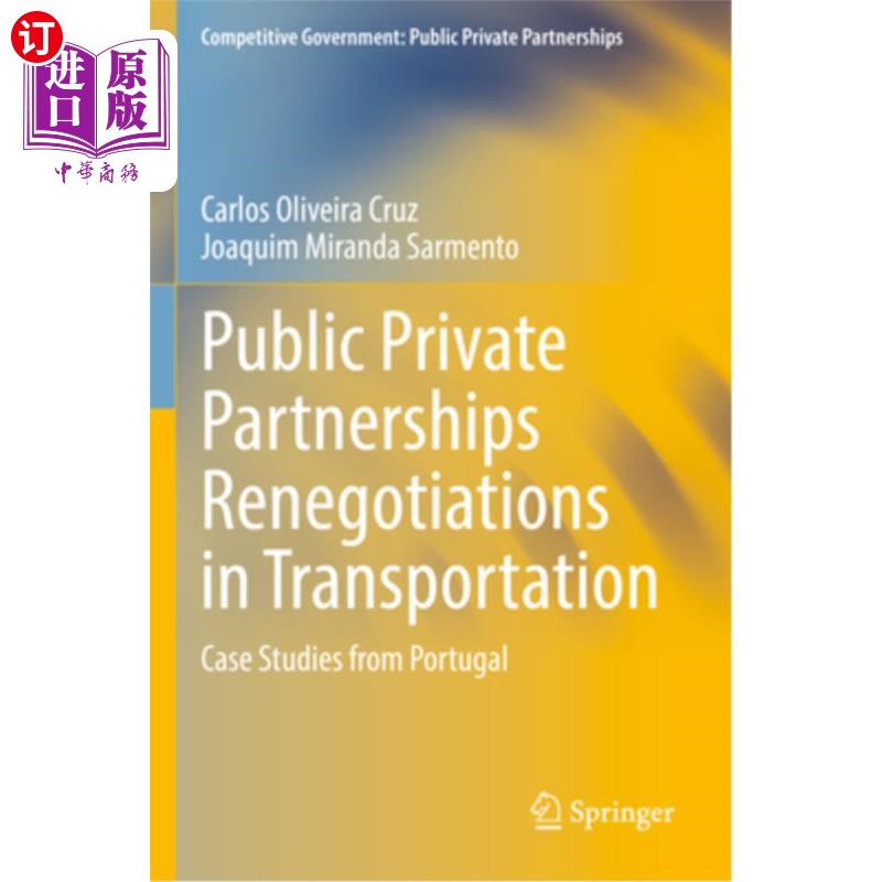 海外直订Public Private Partnerships Renegotiations in Transportation: Case Studies from交通领域公私伙伴关系的重新