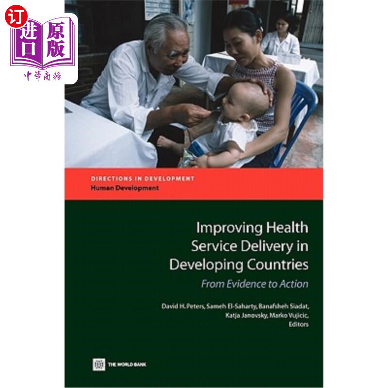 海外直订医药图书Improving Health Service Delivery in Developing Countries: From Evidence to Acti 改善发展中国家的卫