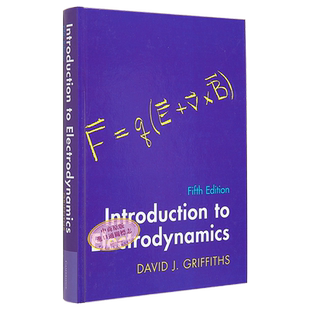预售 电动力学导论 第5版 Introduction to Electrodynamics 英文原版 电动力学导论 David J Griffiths 物理电子工程【中商原版】