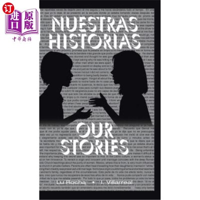 海外直订Nuestras historias: Our Stories Nuestras historias：我们的故事
