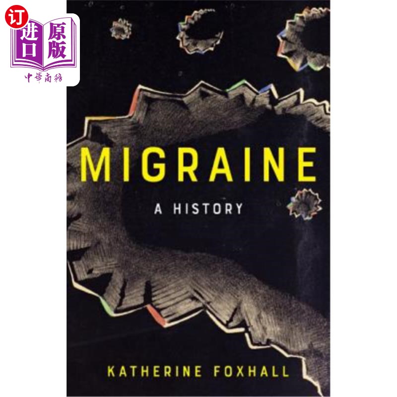 海外直订医药图书Migraine: A History 偏头痛的历史