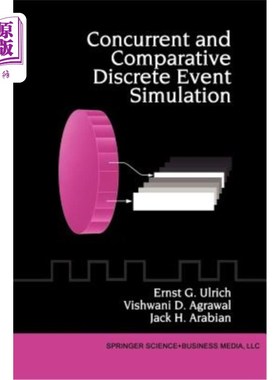 海外直订Concurrent and Comparative Discrete Event Simulation 并行和比较离散事件模拟