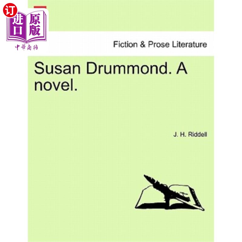 海外直订Susan Drummond. a Novel. 苏珊·德拉蒙德。一本小说。