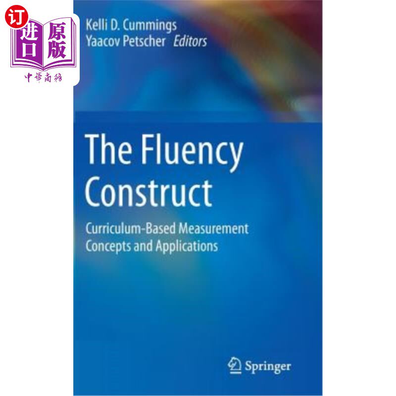 海外直订The Fluency Construct: Curriculum-Based Measurement Concepts and Applications 流利结构:基于课程的测量概念