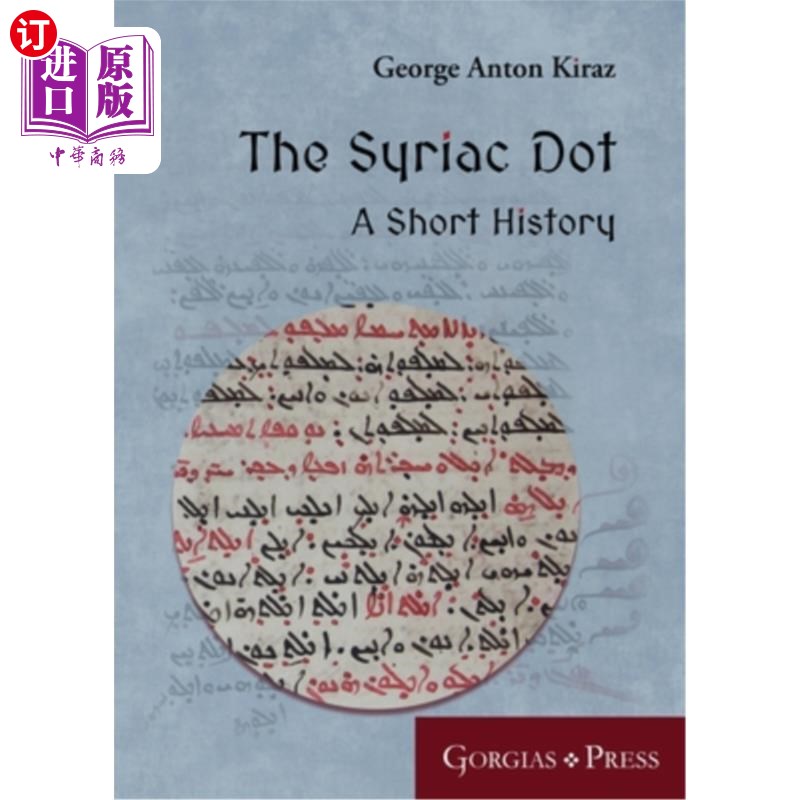 海外直订The Syriac Dot: A Short History 叙利亚圆点：一段短暂的历史