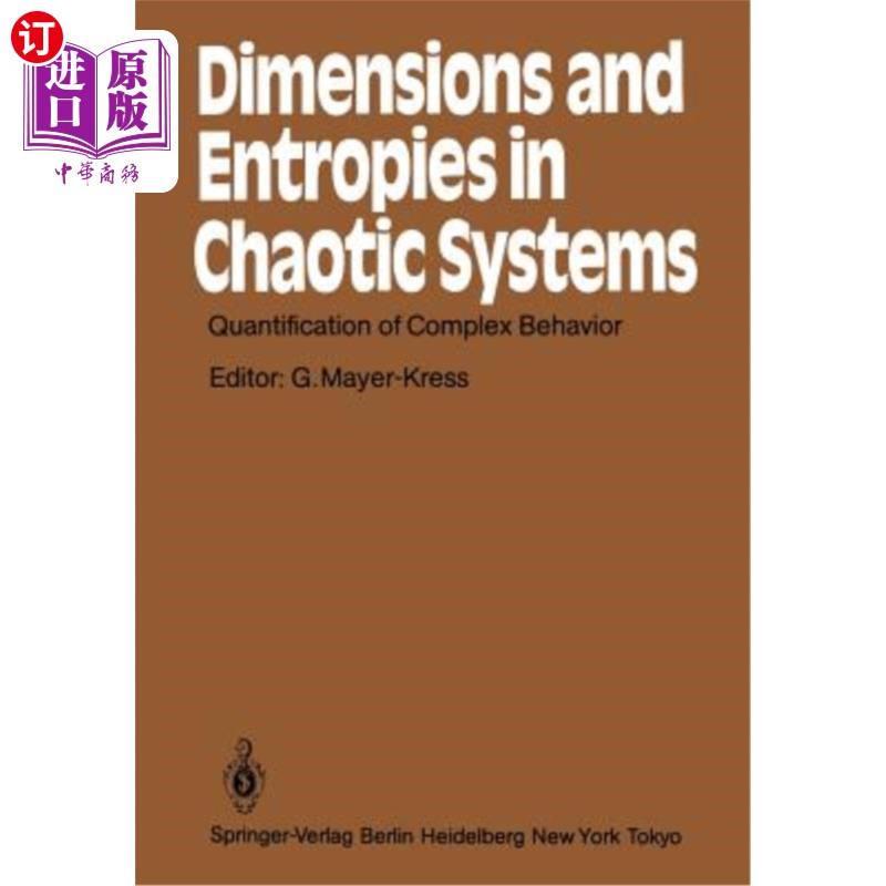 海外直订Dimensions and Entropies in Chaotic Systems: Quantification of Complex Behavior混沌系统的维数和熵：复杂行