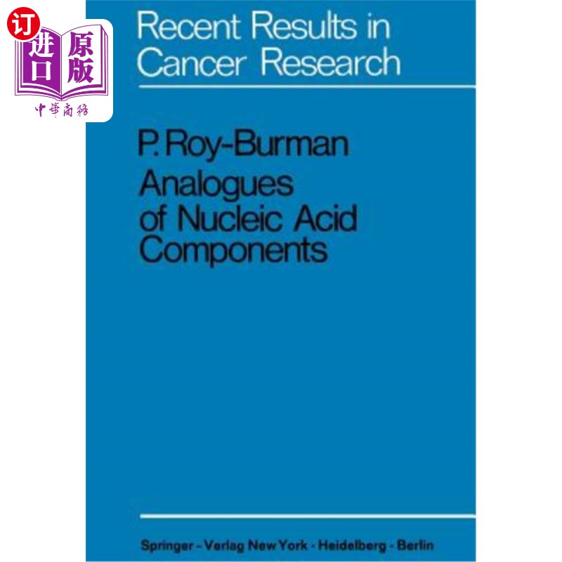 海外直订Analogues of Nucleic Acid Components: Mechanisms of Action核酸成分的类似物：作用机制