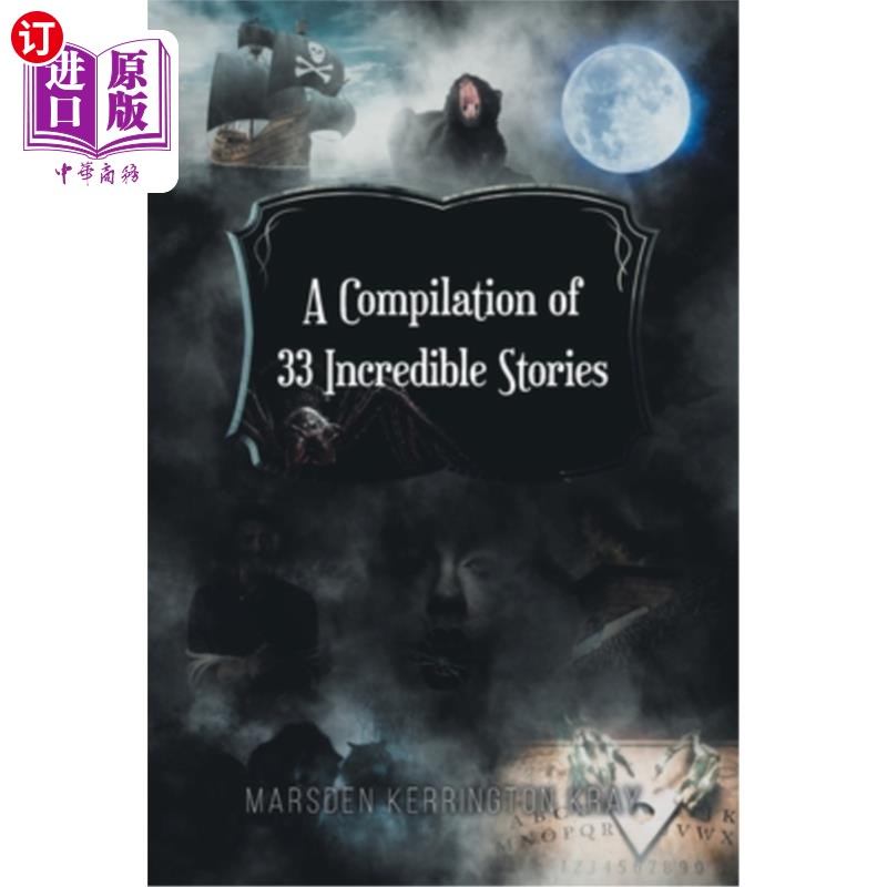 海外直订A Compilation of 33 Incredible Stories 33个不可思议的故事