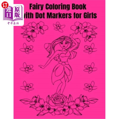 海外直订Fairy Coloring Book with Dot Markers for Girls 为女孩们准备的带点标记的仙女彩绘书