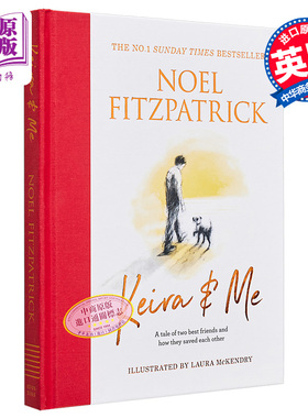 现货 凯拉和我 英文原版 Keira and Me Noel Fitzpatrick 宠物陪伴温馨治愈小说 现当代文学 流行小说【中商原版】