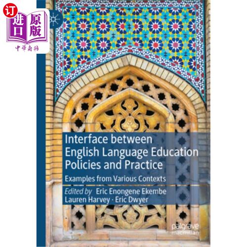 海外直订Interface Between English Language Education Policies and Practice: Examples fro 英语教育政策与实践的衔接：