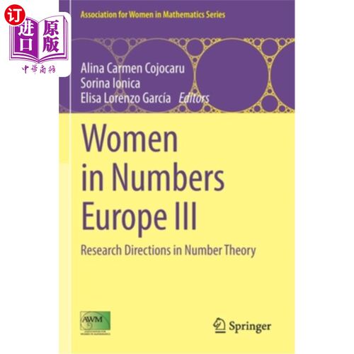 海外直订Women in Numbers Europe III: Research Directions in Number Theory 欧洲数字中的女性3:数论研究方向