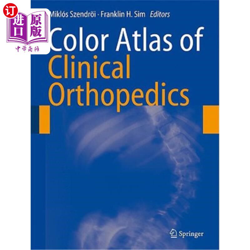 海外直订医药图书Color Atlas of Clinical Orthopedics 临床骨科彩色图集