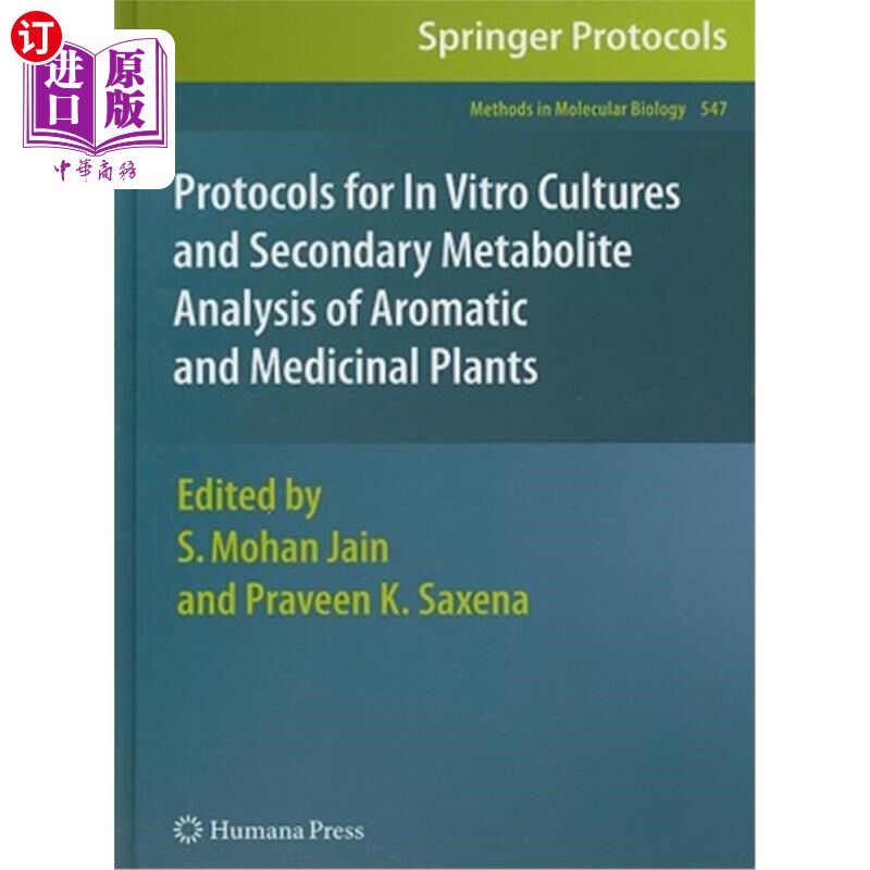 海外直订医药图书Protocols for in Vitro Cultures and Secondary Metabolite Analysis of Aromatic an 芳香族和药用植物的