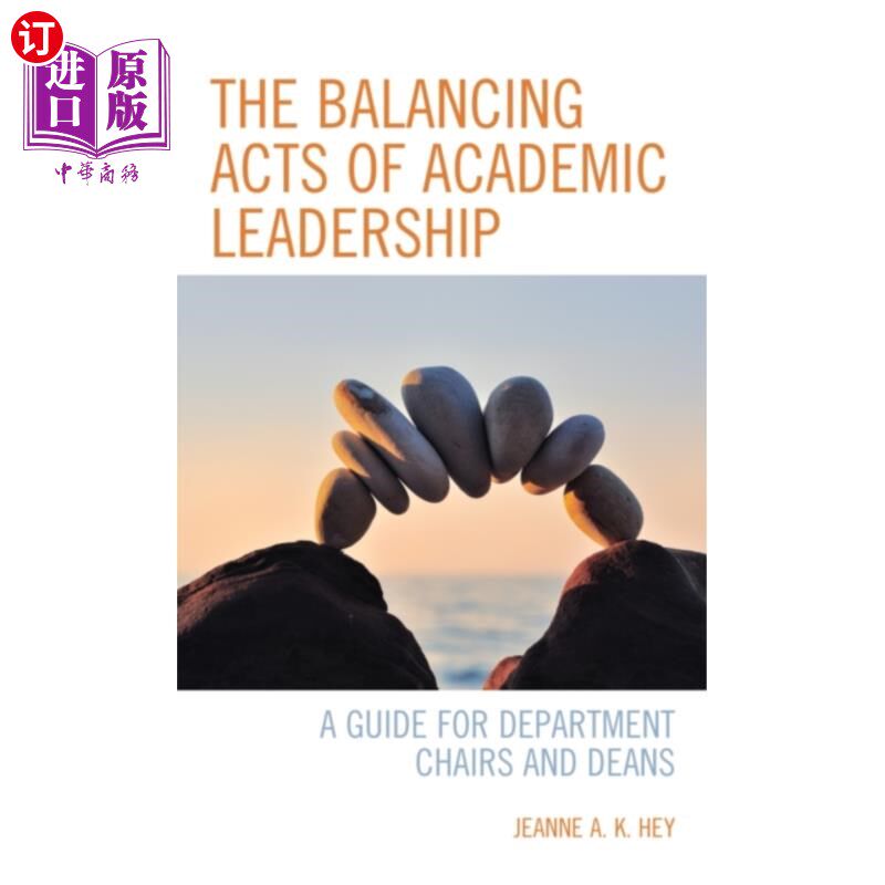海外直订Balancing Acts of Academic Leadership 学术领导的平衡行为