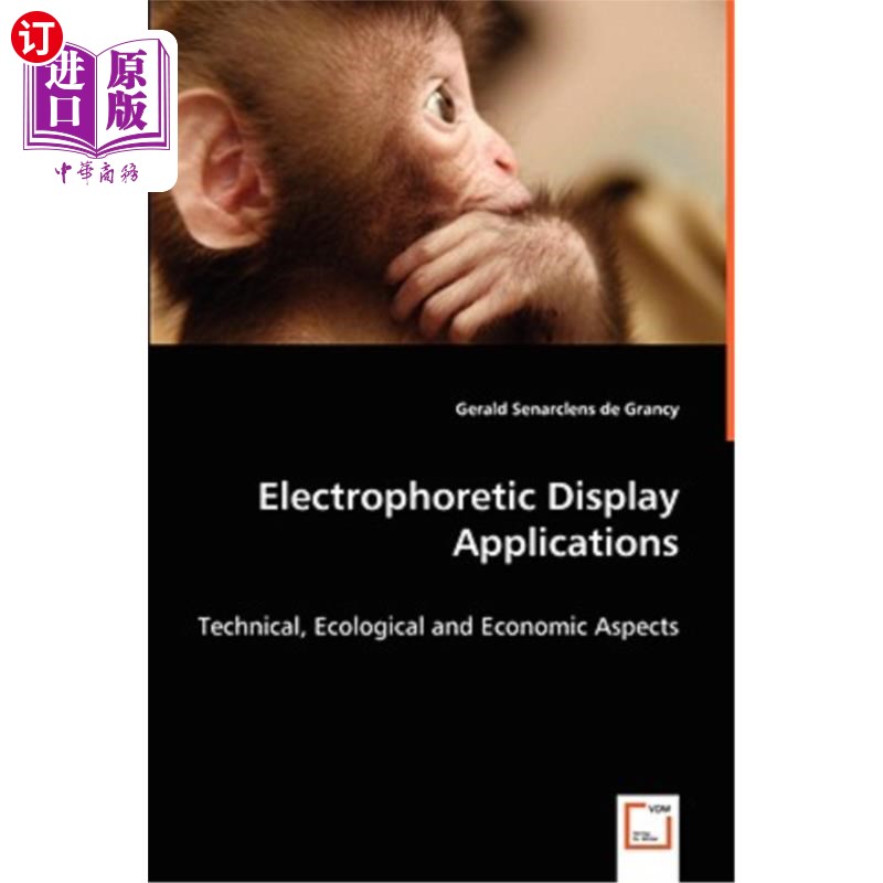 海外直订Electrophoretic Display Applications - Technical, Ecological and Economic Aspect 电泳显示应用.技术,生态和