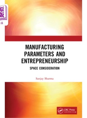 海外直订Manufacturing Parameters and Entrepreneurship: Space Consideration 制造参数和企业家精神:空间考虑