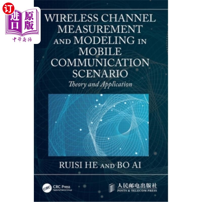 海外直订Wireless Channel Measurement and Modeling in Mobile Communication Scenario: Theo Wireless C