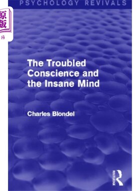 海外直订Troubled Conscience and the Insane Mind 良心不安与精神错乱