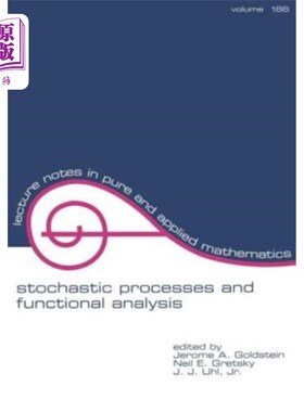 海外直订Stochastic Processes and Functional Analysis: In Celebration of M.M. Rao's 65th  随机过程与泛函分析:庆祝拉