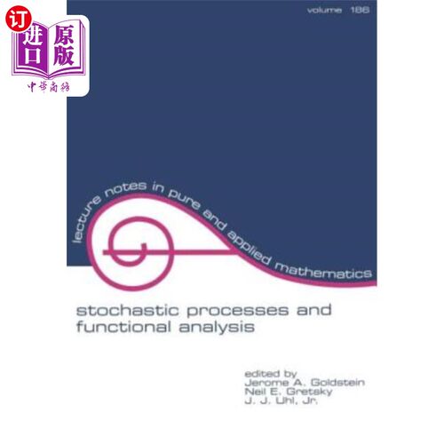 海外直订Stochastic Processes and Functional Analysis: In Celebration of M.M. Rao's 65th  随机过程与泛函分析:庆祝拉