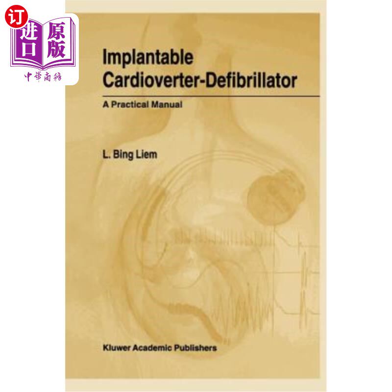 海外直订医药图书Implantable Cardioverter-Defibrillator: A Practical Manual 植入式心律转复除颤器实用手册