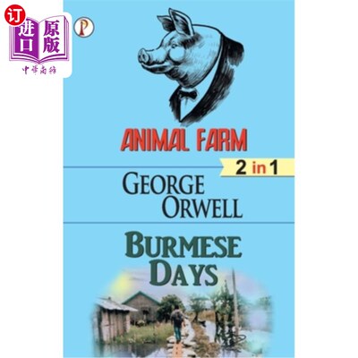 海外直订Animal Farm & Burmese days (2 in 1) Combo 动物农场和缅甸的日子(2合1)组合