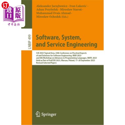 海外直订Software, System, and Service Engineering: S3e 2023 Topical Area, 24th Conferenc Software,