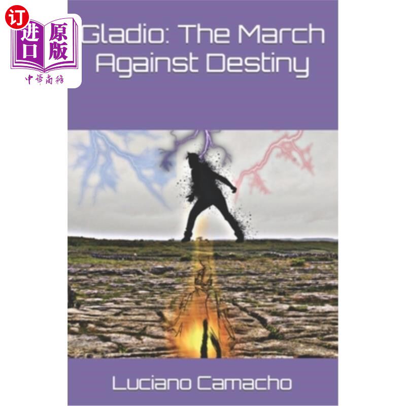 海外直订Gladio: The March Against Destiny 格雷迪奥:向命运进军