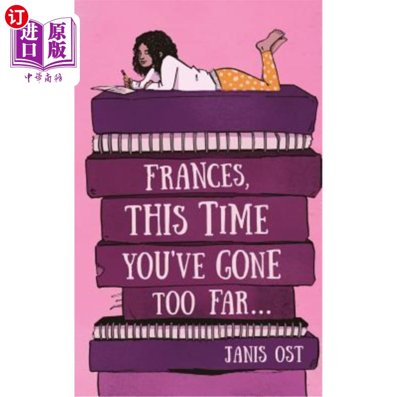 海外直订Frances, This Time You've Gone Too Far 弗朗西斯，这次你做得太过分了