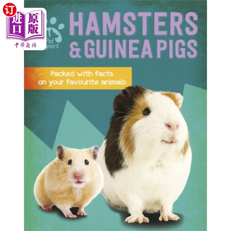 海外直订Pet Expert: Hamsters and Guinea Pigs 宠物专家:仓鼠和豚鼠