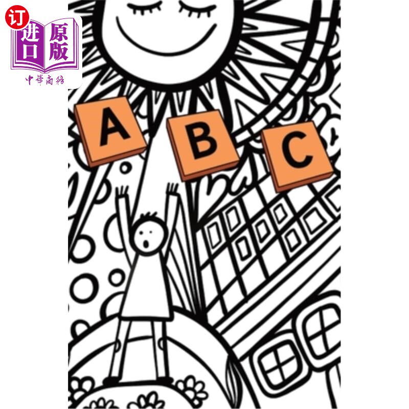 海外直订ABC's: Practice writing the Alphabet, A-Z. 练习书写字母A-Z。