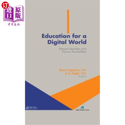 海外直订Education for a Digital World: Present Realities and Future Possibilities 数字世界的教育:现在的现实和未来的