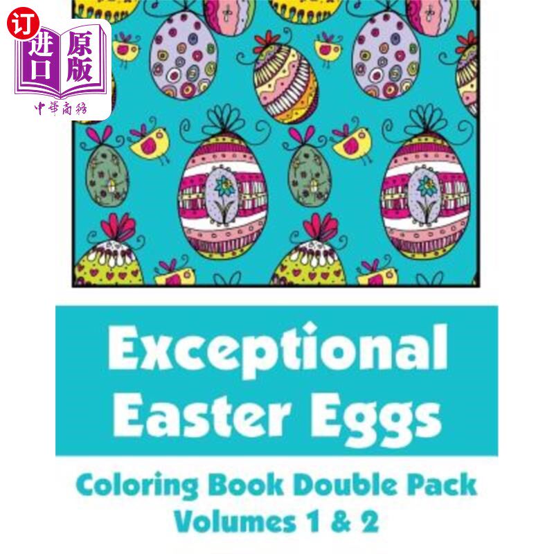 海外直订Exceptional Easter Eggs Coloring Book Double Pack (Volumes 1 & 2)