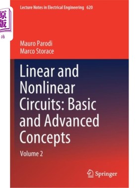 海外直订Linear and Nonlinear Circuits: Basic and Advanced Concepts: Volume 2 线性和非线性电路:基本和高级概念:第2卷
