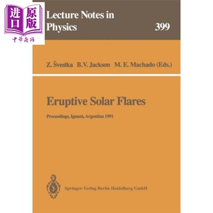 现货 Zdenek Marcos Svestka Bernard 英文原版 Solar Machado 中商原版 第1版 Eruptive Flares Jackson 太阳耀斑 爆发