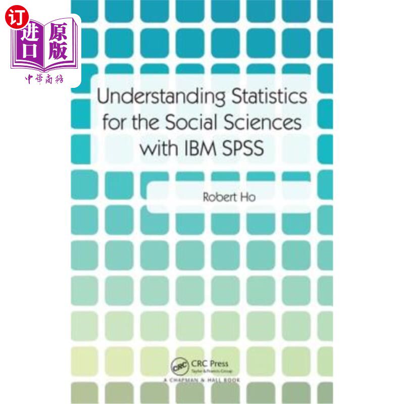 海外直订Understanding Statistics for the Social Sciences with IBM SPSS 用IBM SPSS了解社会科学统计学