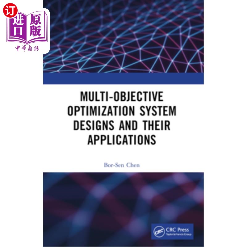 海外直订Multi-Objective Optimization System Designs and Their Applications 多目标优化系统设计及其应用