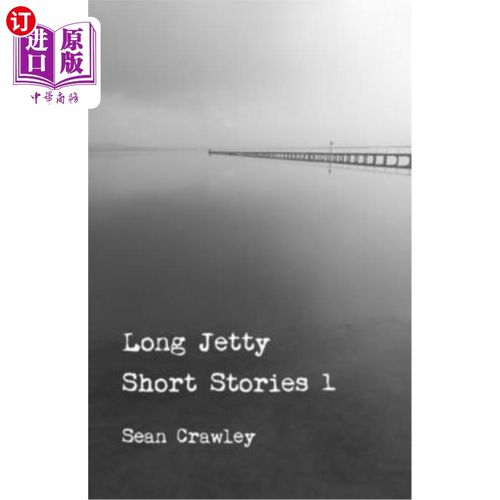 海外直订Long Jetty Short Stories 1: Before the 'Rus 长码头短篇故事1:在罗斯之前